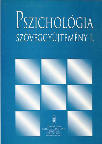 Pszichológiai szöveggyűjtemény I.