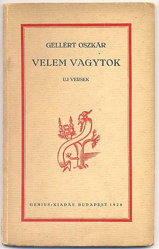 Gellrt Oszkr - Velem vagytok - j versek