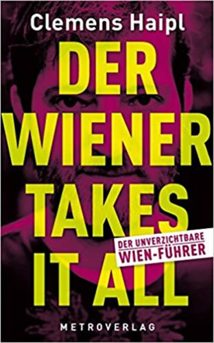 Clemens Haipl - Der Wiener takes it all