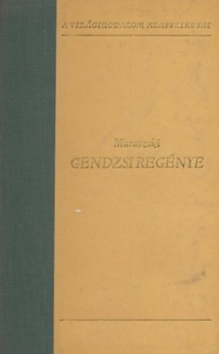 Muraszaki - Gendzsi reg�nye II. k�tet