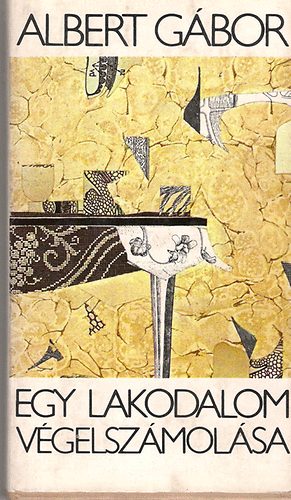 Albert G�bor - Egy lakodalom v�gelsz�mol�sa