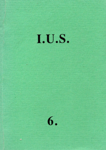 I.U.S. 6. Az Irodalmi �js�g Sorozata V�logat�s a lap 1985-ben megjelent sz�maib�l