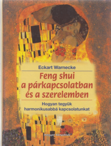 Eckart Warnecke - Feng shui a prkapcsolatban s a szerelemben