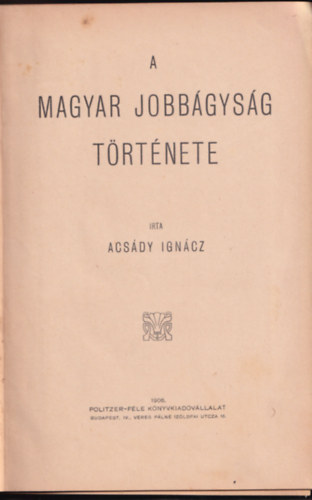 Acsdy Ignc - A magyar jobbgysg trtnete