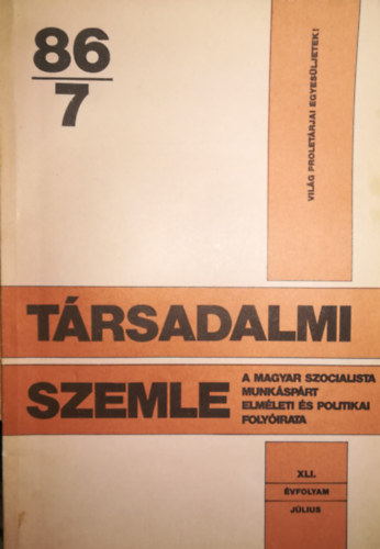 Trsadalmi szemle 86/7 XLI vfolyam Jlius