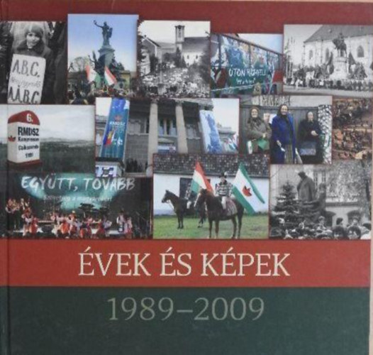 Szepessy L�szl� - RMDSZ: �vek �s k�pek 1989-2009