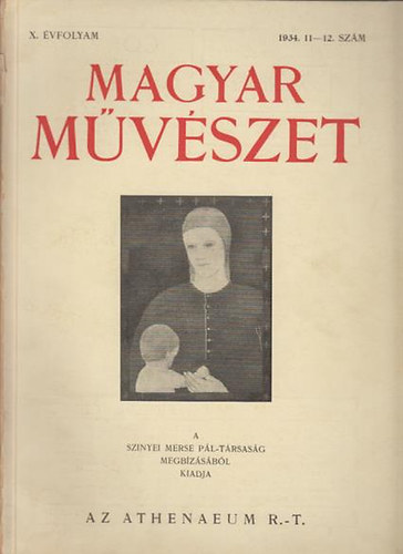 Majovszky Pl Dr.  (szerk.) - Magyar Mvszet X.vf.1934/11-12