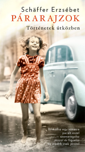 Schäffer Erzsébet - Párarajzok