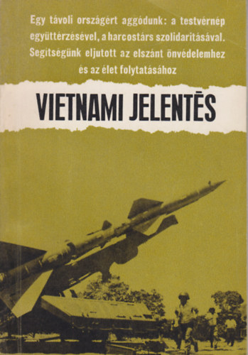 Lakatos Ern - Vietnami jelents