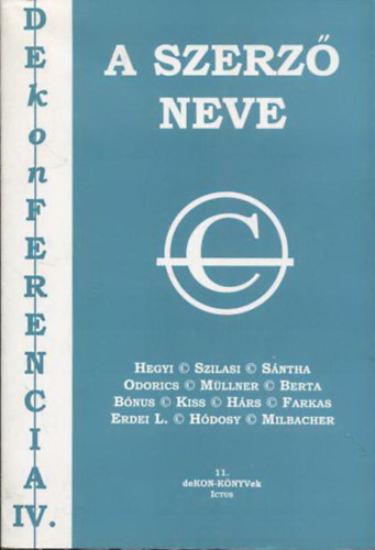 Odorics Ferenc  Fogarasi Gy�rgy (szerk.) - A szerz� neve