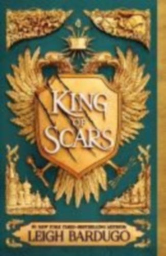 Leigh Bardugo - King of Scars