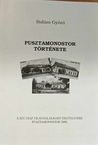 Balzs Gyz - Pusztamonostor trtnete 1996