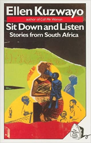 Sit Down and Listen - Stories from South Africa