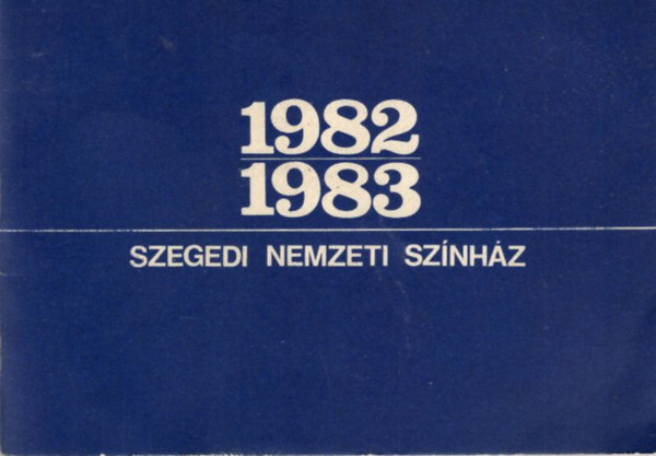Csoma Sndor - Szegedi Nemzeti Sznhz 1982/1983