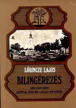 Lrincze Lajos - Bilingrezs