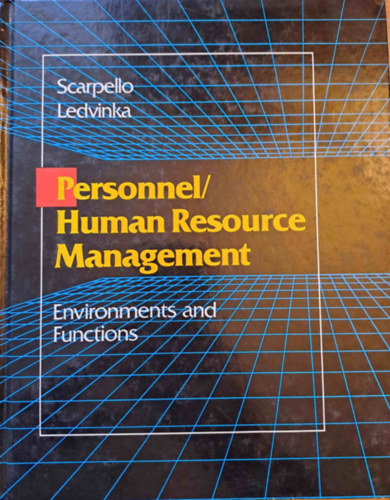 James Ledvinka Vida Gulbinas Scarpello - Personnel/Human Resource Management - Environments and Functions