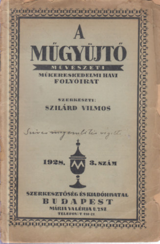 Szilárd Vilmos (szerk.) - A műgyűjtő 1928/3.