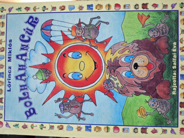 Salfai �va  L�rincz Mikl�s (rajzolta) - Bolhahanc�r