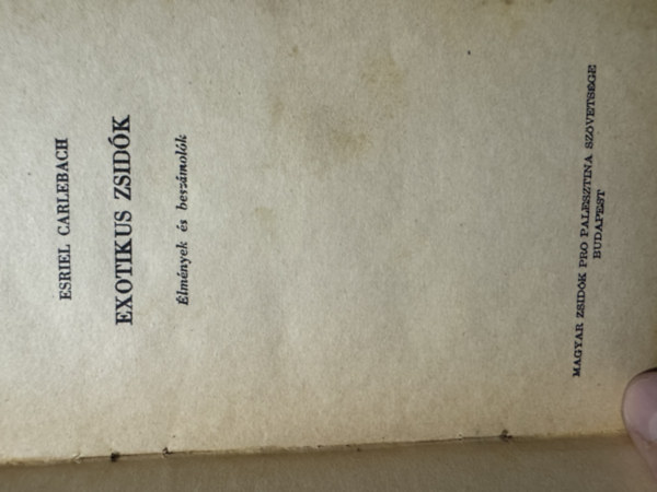 Esriel Carlebach - Exotikus zsidk (lmnyek s beszmolk)