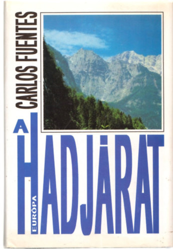 Carlos Fuentes - A hadj�rat