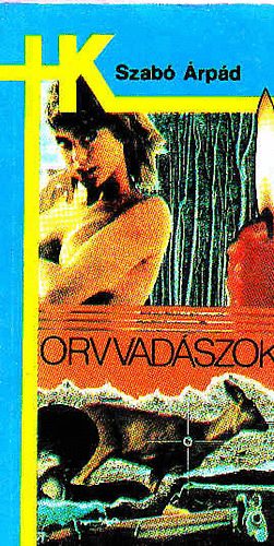 Szab rpd - Orvvadszok