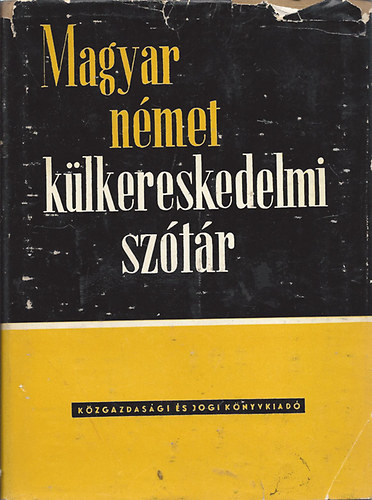 Dr. Vereblyi-Knigs-Tardos - Magyar-nmet klkereskedelmi sztr