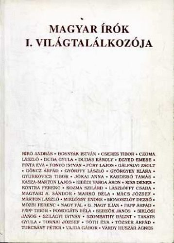 Laczk� Andr�s  (szerk.) - Magyar �r�k I. vil�gtal�lkoz�ja - Kaposv�ri m�v�szeti f�rum 1992.