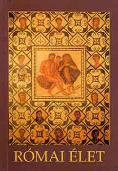 Majoros József - Római élet