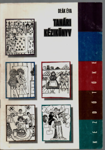 Deák Éva - Tanári kézikönyv - Kezdőtőke sor.