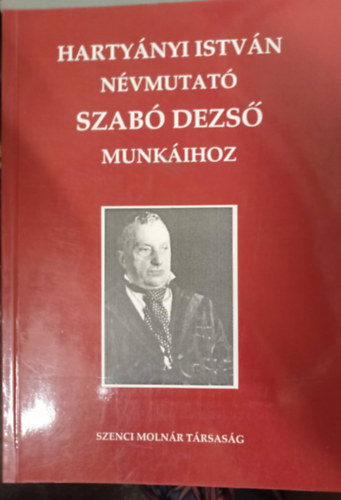 Hartynyi Istvn - Nvmutat Szab Dezs munkihoz