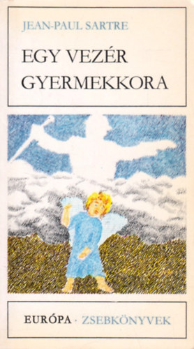 Jean-Paul Sartre - Egy vezér gyermekkora