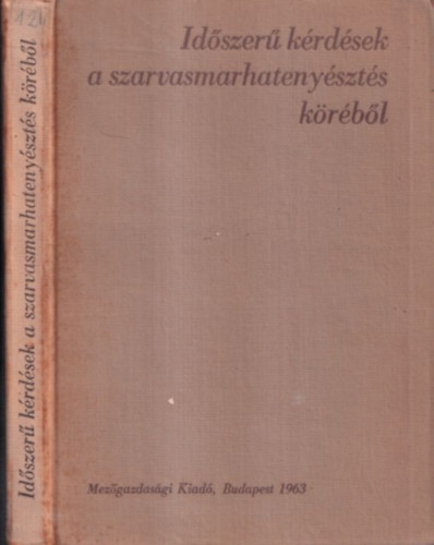 Dr. Horn Art�r - Vladim�r Kozeluha (szerk.) - Id�szer� k�rd�sek a szarvasmarhateny�szt�s k�r�b�l