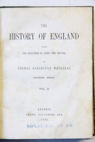 Thomas Babington Macaulay - The History of England from the Accession of James the Second Vol. III.