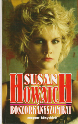 Susan Howatch - Boszorknyszombat
