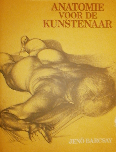 Barcsay Jen� - Anatomie voor de Kunstenaar