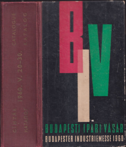 Budapesti Ipari V�s�r c�mt�ra 1960.