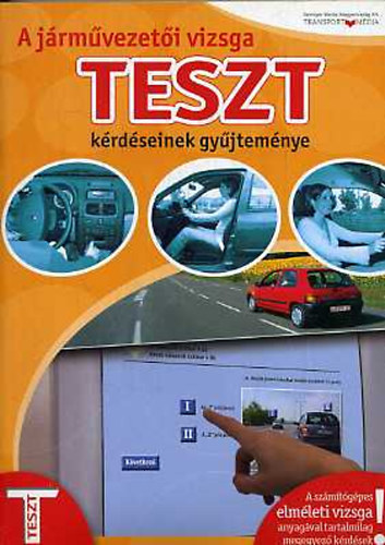 Bksi Istvn - A jrmvezeti vizsga teszt-krdseinek gyjtemnye