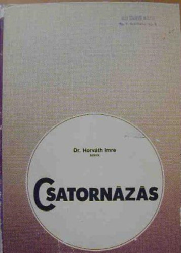 Hunyady,Margittai,Pfaff Horv�th Imre Dr - Csatorn�z�s Tervez�s-�p�t�s