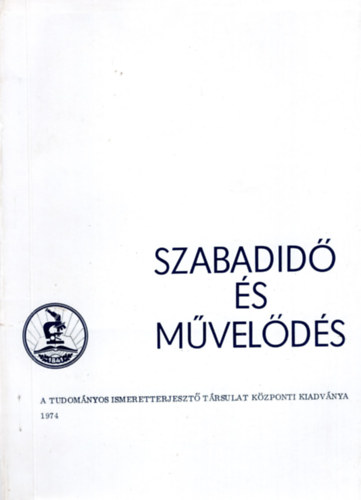 Dr. Fukász György - Szabadidő és művelődés