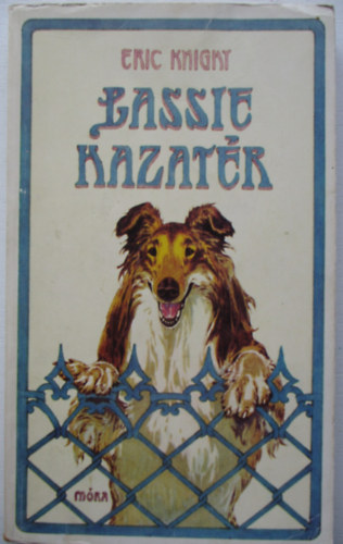 Eric Knight - Lassie hazatr