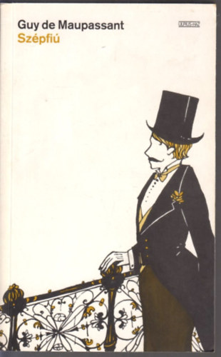Guy de Maupassant - A Szépfiú