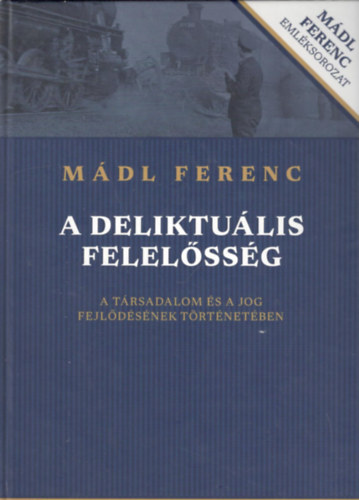 Mdl Ferenc - A Deliktulis Felelsg