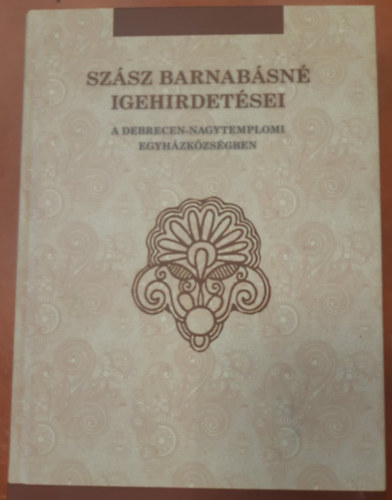 Szsz Barnabsn igehirdetsei