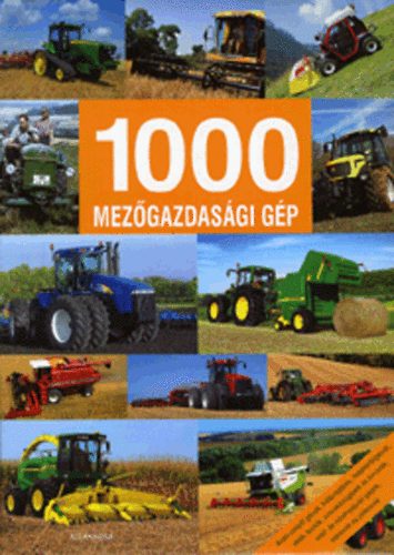 Michael Dörflinger - 1000 mezőgazdasági gép