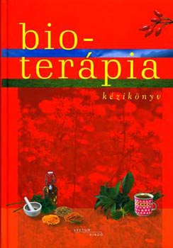 Tóth Gabriella (szerk.) - Bioterápia kézikönyv