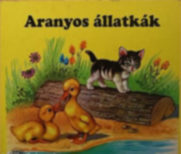 Varga Erzs�bet - Aranyos �llatk�k