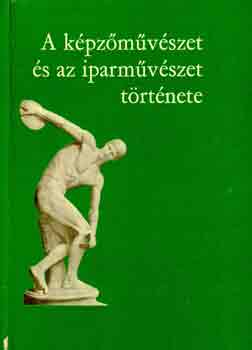 S. Mialkovszky Mria - A kpzmvszet s az iparmvszet trtnete