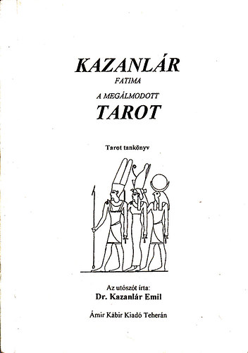 Kazanlr Fatima - A meglmodott tarot