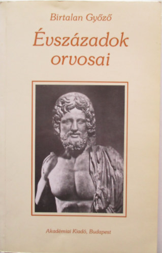 Birtalan Gy�z� - �vsz�zadok orvosai
