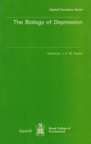 J. F. W. Deakin - The Bilogy of Depression